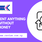 Rent Anything Without Money: How Rentam Enables Access Through Barter